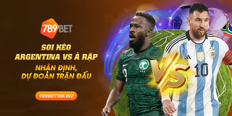 21 soi keo argentina vs a rap nhan dinh du doan tran dau