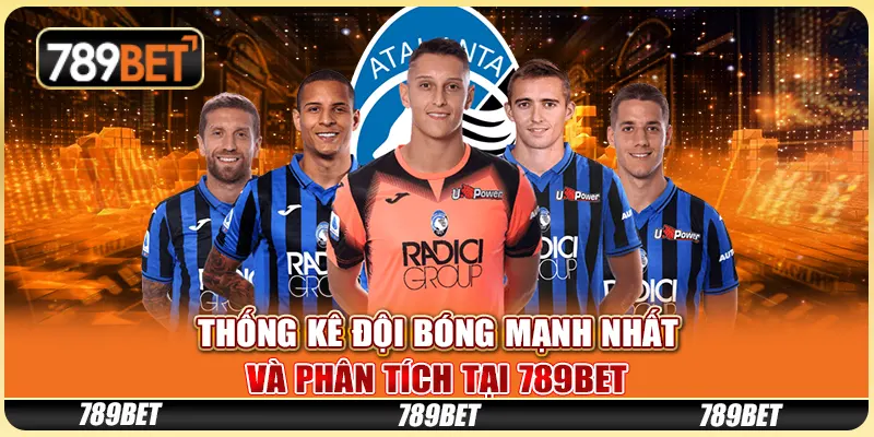 Thống Kê Đội Bóng Mạnh Nhất Và Phân Tích Tại 789BET 1 Thống Kê Đội Bóng Mạnh Nhất Và Phân Tích Tại 789BET