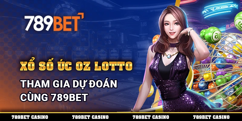 Xổ số Úc Oz Lotto, tham gia dự đoán cùng 789BET 1 Xổ số Úc Oz Lotto, tham gia dự đoán cùng 789BET
