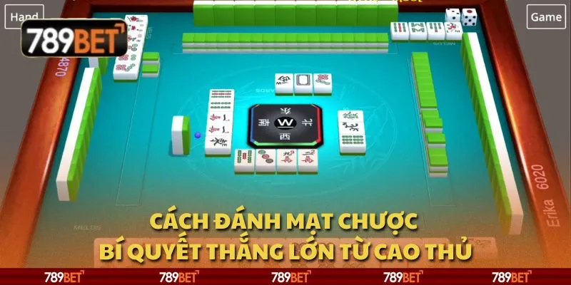 Cách đánh mạt chược - Bí quyết thắng lớn từ cao thủ