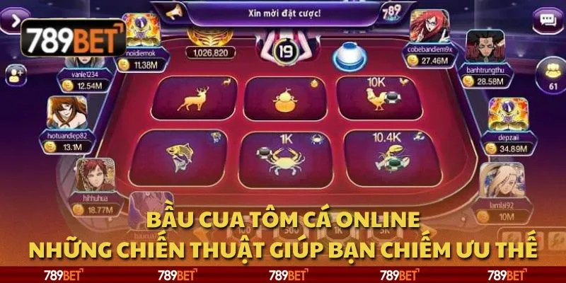 Bầu cua tôm cá online: Những chiến thuật giúp bạn chiếm ưu thế
